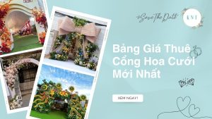 Bảng Giá Thuê Cổng Hoa Cưới Mới Nhất & Mẹo Chọn Phù Hợp