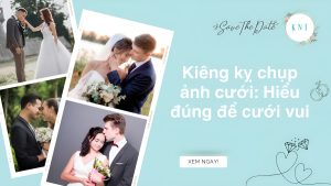 Kiêng kỵ chụp ảnh cưới