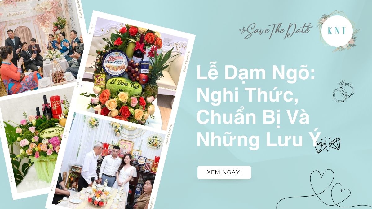 Lễ Dạm Ngõ: Nghi Thức, Chuẩn Bị Và Những Lưu Ý
