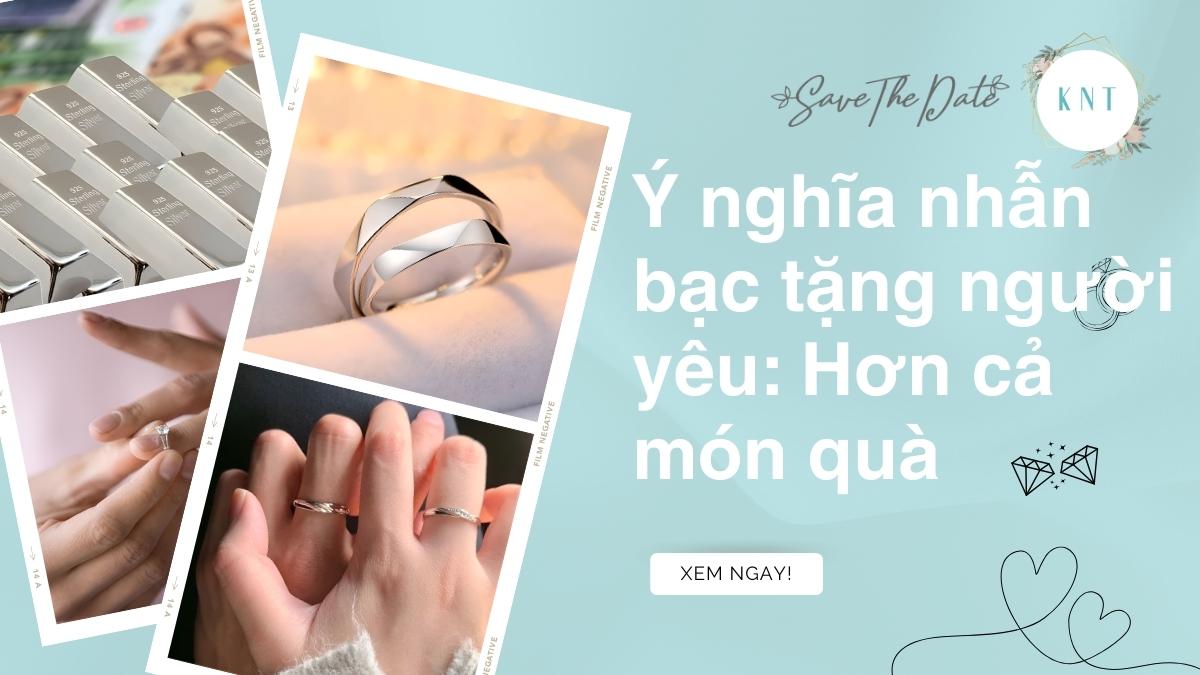 Ý nghĩa nhẫn bạc tặng người yêu: Hơn cả món quà