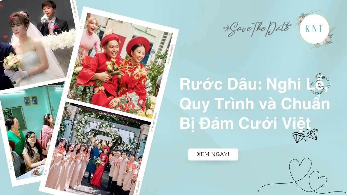 Rước Dâu: Nghi Lễ, Quy Trình và Chuẩn Bị Đám Cưới Việt