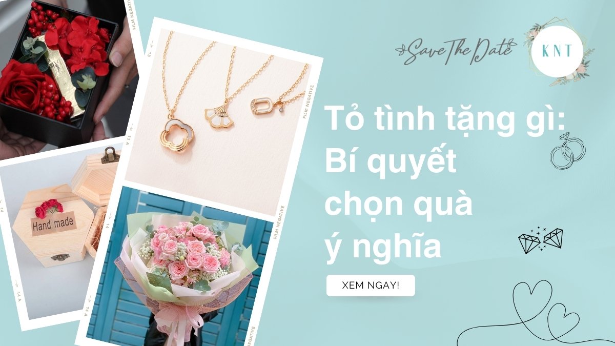 Tỏ tình tặng gì: Bí quyết chọn quà ý nghĩa, đúng ý