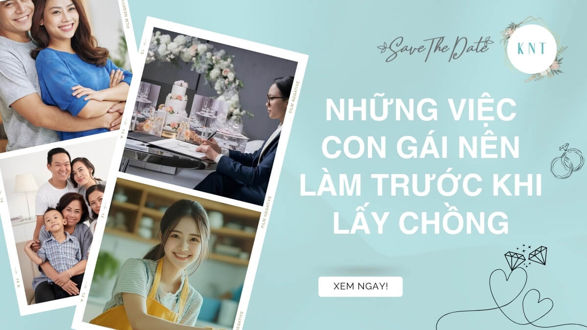 Việc con gái cần làm trước khi lấy chồng