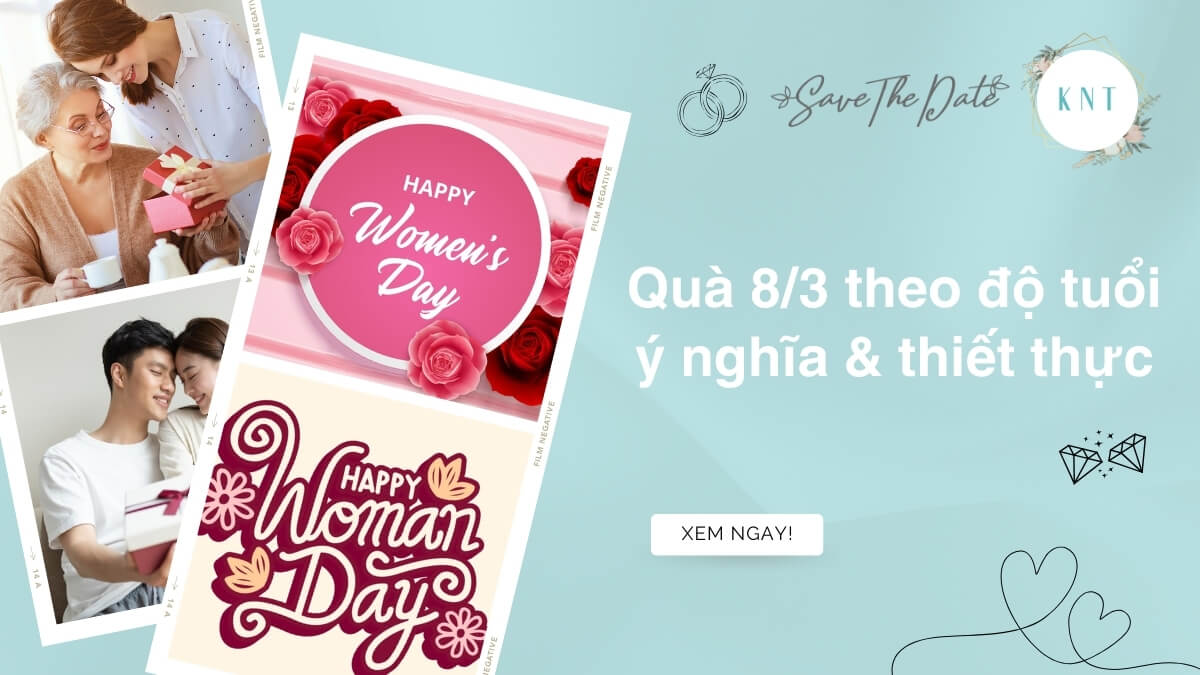 Quà 8/3 theo độ tuổi ý nghĩa & thiết thực nhất 2025