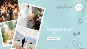 Lễ báo hỷ là gì? Hướng dẫn cách tổ chức tiệc trọn vẹn