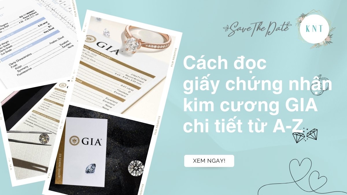 Cách đọc giấy chứng nhận kim cương GIA chi tiết từ A-Z