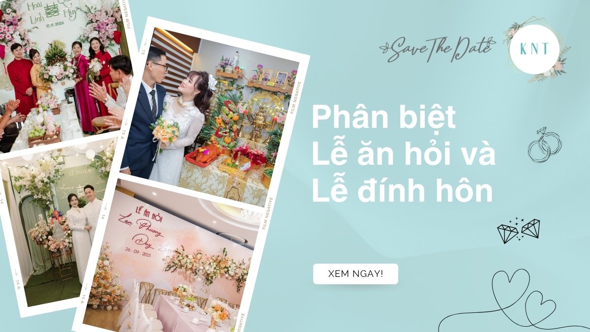 Phân biệt lễ ăn hỏi và lễ đính hôn: Thực chất là MỘT, Khác gì?
