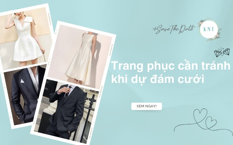 Trang phục cần tránh khi dự đám cưới