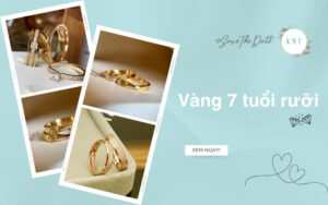 Vàng 7 tuổi rưỡi