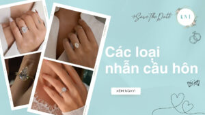 Các kiểu nhẫn cầu hôn phổ biến
